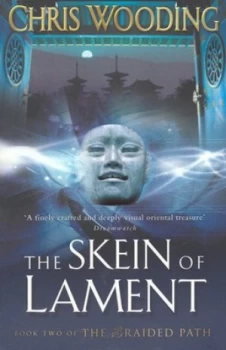 Image of The Skein of Lament by Chris Wooding Paperback