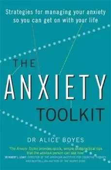 Image of The Anxiety Toolkit by Dr Alice Boyes