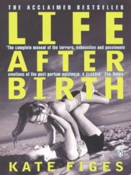 Image of Life After Birth by Kate Figes Book