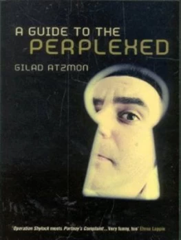 Image of A Guide to the Perplexed by Gilad Atzmon Paperback