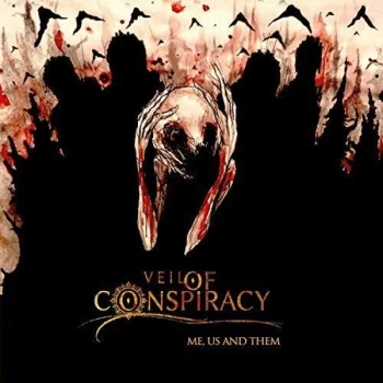 Image of Veil Of Conspiracy - Me, Us and Them CD