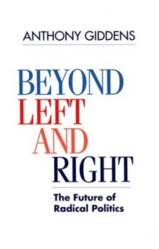 Image of Beyond Left and Right by Anthony Giddens Paperback