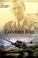 Image of gunther rall a memoir luftwaffe ace and nato general