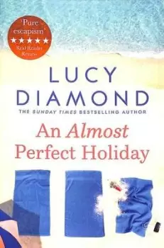 Image of An almost perfect holiday by Lucy Diamond