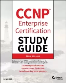 Image of CCNP Enterprise Certification Study Guide: Implementing and Operating Cisco Enterprise Network Core Technologies : Exam 350-401