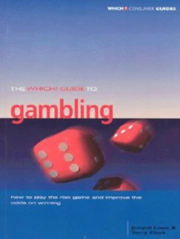 Image of The Which Guide to Gambling by Jonquil Lowe and Terry Clark and Consumers Association Paperback