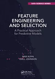Image of Feature Engineering and Selection A Practical Approach for Predictive Models