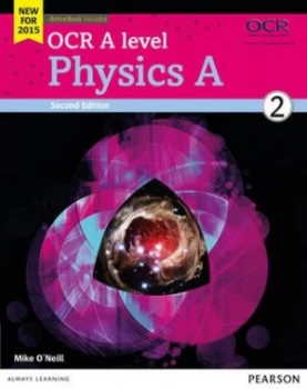 Image of Ocr a Level Physics A. Student Book 2 by Mike Oneill Book