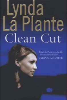 Image of Clean Cut by Lynda La Plante Hardback