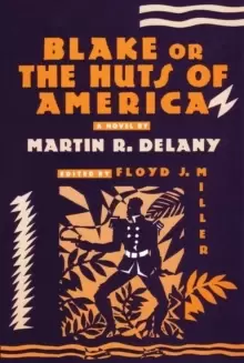 Image of Blake : or; The Huts of America