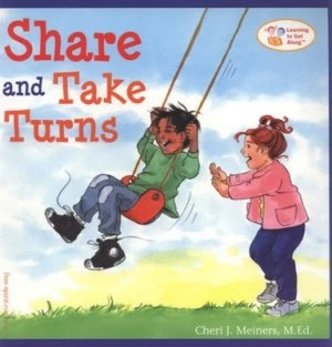 Image of Share and Take Turns by Cheri J. Meiners Book