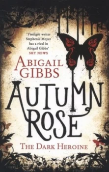 Image of Autumn Rose by Abigail Gibbs Paperback