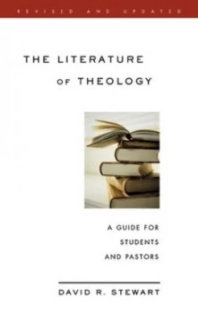 Image of The Literature of Theology by David R. Stewart Book