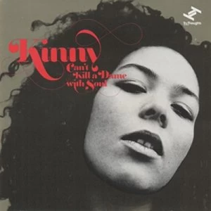 image of Cant Kill a Dame With Soul by Kinny CD Album