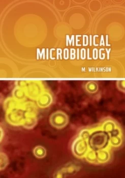 Image of Medical Microbiology by Myra Wilkinson Book