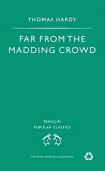 Image of Far from the Madding Crowd by Thomas Hardy Paperback