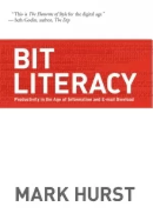 Image of bit literacy productivity in the age of information and e mail overload