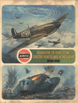 Image of Airfix by Arthur Ward Hardback