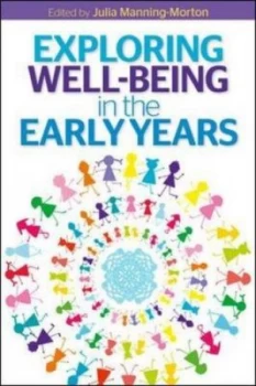 Image of Exploring well-being in the early years by Julia Manning-Morton