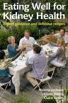 Image of Eating Well for Kidney Health : Expert Guidance and Delicious Recipes