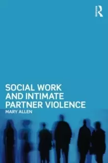 Image of Social Work and Intimate Partner Violence