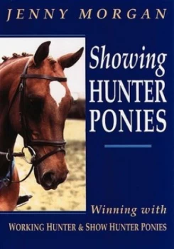 Image of Showing Hunter Ponies by Jenny Morgan Book