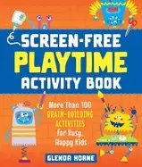 Image of screen free playtime activity book more than 100 brain building activities