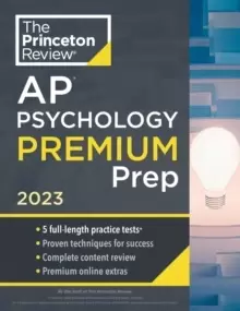 Image of Princeton Review AP Psychology Premium Prep, 2023 : 5 Practice Tests + Complete Content Review + Strategies & Techniques