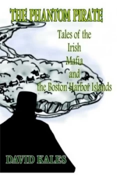 Image of Phantom Pirate by David Kales Hardback