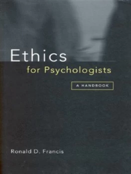 Image of Ethics for Psychologists by Ronald D. Francis Hardback