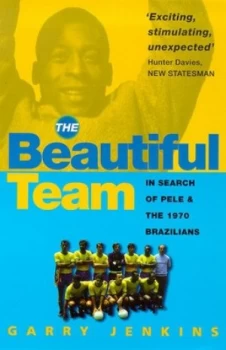 Image of The Beautiful Team by Garry Jenkins Paperback