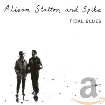 Image of Alison Statton And Spike - Tidal Blues/Weekend In Wales CD