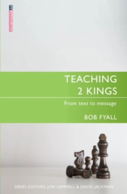 Image of Teaching 2 Kings : From Text to Message Paperback / softback