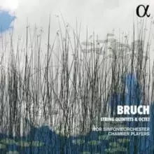 image of Bruch: String Quintets & Octet