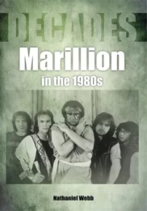 Image of Marillion in the 1980s by Nathaniel Webb