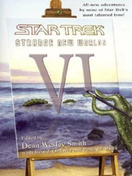 Image of Strange New Worlds Vi by Dean Wesley Smith Paperback