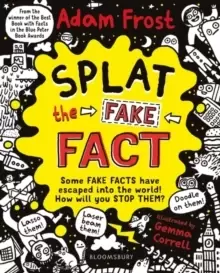 Image of Splat the Fake Fact! : Doodle on them, laser beam them, lasso them