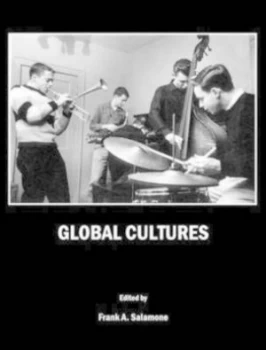 Image of Global Cultures by Frank a Salamone Hardback