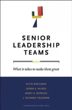 Image of Senior leadership teams by Ruth Wageman