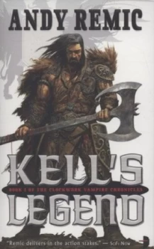 Image of Kells Legend by Andy Remic Paperback