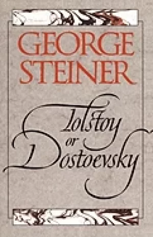 Image of tolstoy or dostoevsky an essay in the old criticism second edition