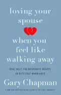 Image of loving your spouse when you feel like walking away real help for desperate