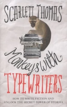 Image of Monkeys with Typewriters by Scarlett Thomas Paperback
