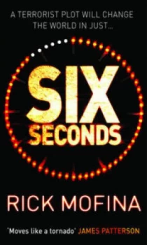 Image of Six Seconds by Rick Mofina Paperback