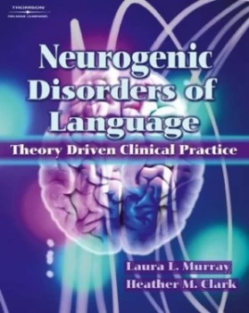 Image of Neurogenic Disorders of Language by Laura Murray Paperback