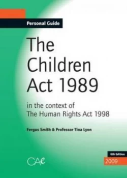 Image of The Children Act 1989 by Fergus Smith and Christina M Lyon and Children Act Enterprises Book