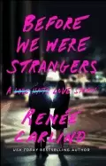 Image of before we were strangers a love story