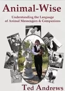 Image of animal wise understanding the language of animal messengers and companions
