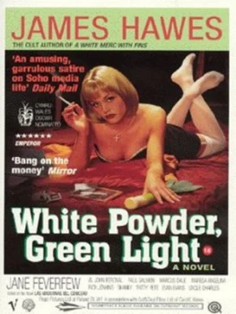 Image of White Powder Green Light by James Hawes Book