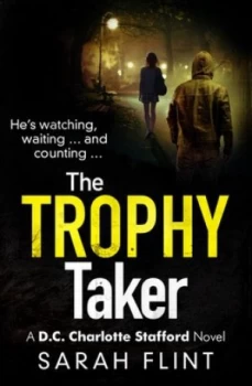 Image of The Trophy Taker by Sarah Flint Book